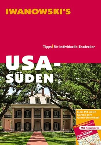 USA Süden - Reiseführer von Iwanowski: Individualreiseführer mit Extra-Reisekarte und Karten-Download USA Süden - Reiseführer von Iwanowski: Individualreiseführer mit Extra-Reisekarte und Karten-Download von Iwanowski's Reisebuchverlag