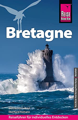 Reise Know-How Reiseführer Bretagne von Reise Know-How Rump GmbH