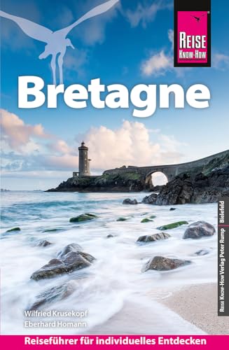 Reise Know-How Reiseführer Bretagne von Reise Know-How Rump GmbH