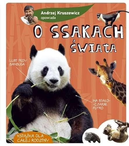 Andrzej Kruszewicz opowiada o ssakach świata von Multico