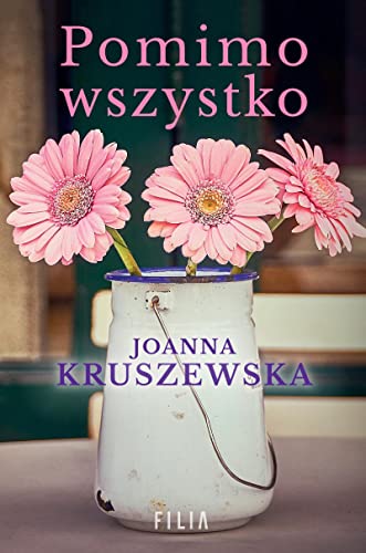 Pomimo wszystko von Filia