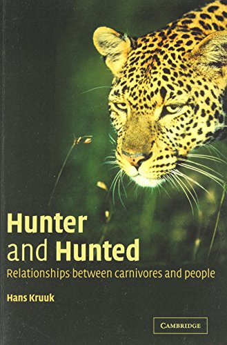 Hunter and Hunted: Relationships between Carnivores and People von Cambridge University Press