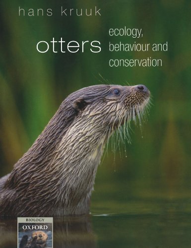Otters: Ecology, Behaviour and Conservation (Oxford Biology) von Oxford University Press