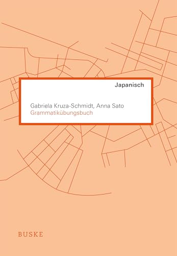Grammatikübungsbuch Japanisch von Buske, H