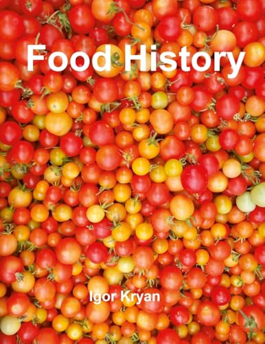 Food History von Lulu.com