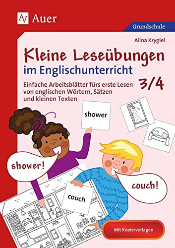 Kleine Leseübungen im Englischunterricht 3/4: Einfache Arbeitsblätter fürs erste Lesen von englischen Wörtern, Sätzen und kleinen Texten (3. und 4. Klasse) (Kleine Übungen Englisch) von Auer Verlag i.d.AAP LW