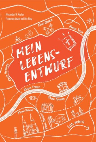 Mein Lebensentwurf: Ein Glaubensbuch Mein Lebensentwurf: Ein Glaubensbuch von fe-medienvlg