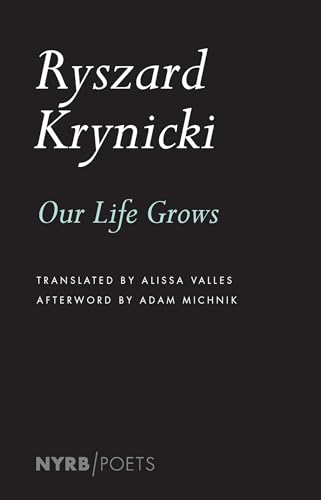 Our Life Grows (NYRB Poets) von New York Review Books