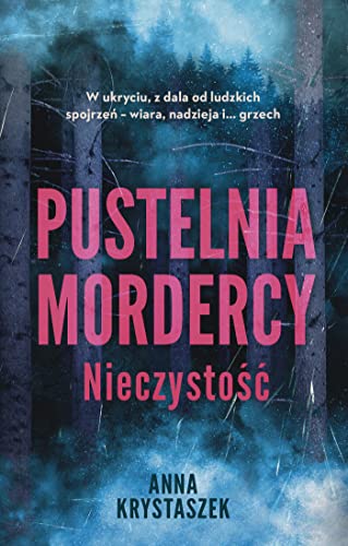 Pustelnia mordercy Nieczystość