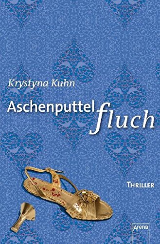 Aschenputtelfluch: Thriller (Arena Thriller) von arena