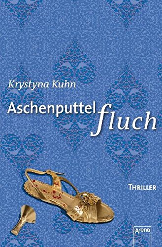 Aschenputtelfluch: Thriller (Arena Thriller)