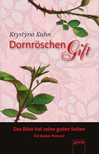 Dornröschengift: Die Arena Thriller