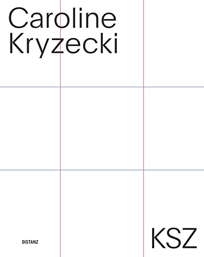 KSZ: Caroline Kryzecki