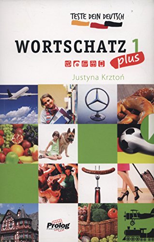 Teste Dein Deutsch Plus Wortschatz 1 von Prolog Publishing