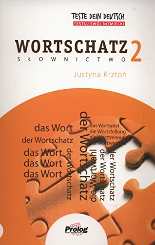 Teste Dein Deutsch Wortschatz 2 Teste Dein Deutsch Wortschatz 2 von Prolog