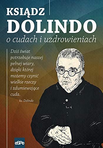 Ksiadz Dolindo o cudach i uzdrowieniach von eSPe