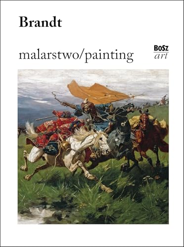 Brandt. Malarstwo von Bosz