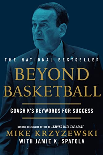 Beyond Basketball: Coach K's Keywords for Success von Grand Central Publishing