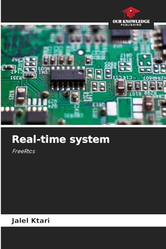 Real-time system: FreeRtos von Our Knowledge Publishing