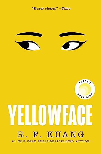 Yellowface: A Chilling Novel of Racism and Cultural Appropriation from the author of Katabasis von William Morrow