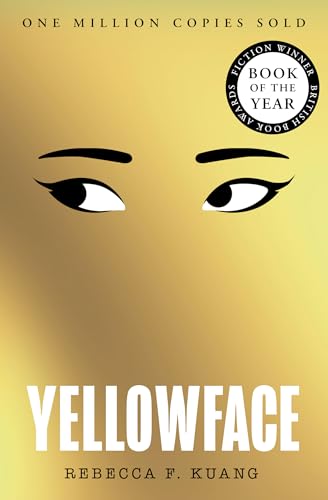 Yellowface: The instant #1 Sunday Times bestseller and Reese Witherspoon Book Club pick from author R.F. Kuang (colour may vary)