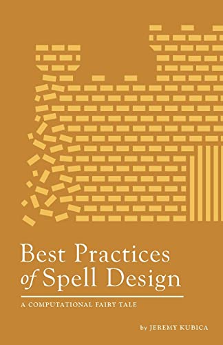 Best Practices of Spell Design
