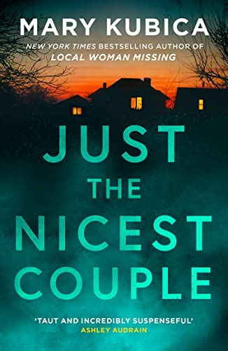 Just The Nicest Couple: TikTok made me buy it! The nail-biting new psychological thriller from the bestselling author of Local Woman Missing, for 2024 von HQ