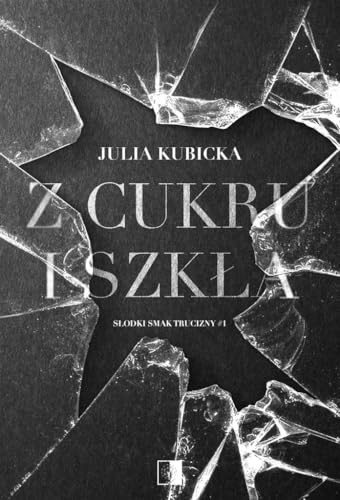 Z cukru i szkła von NieZwykłe