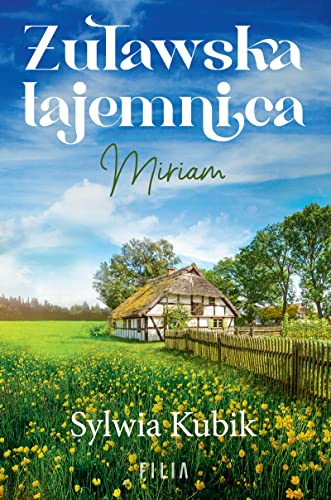 Żuławska tajemnica Miriam von Filia