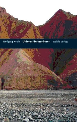 Unterm Schnurbaum: Deutsch-Chinesische Wahlverwandtschaften