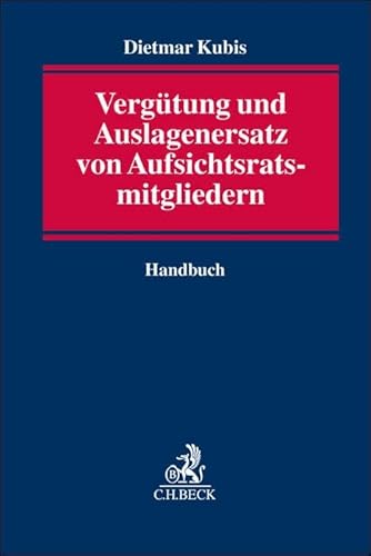 Vergütung und Auslagenersatz von Aufsichtsratsmitgliedern