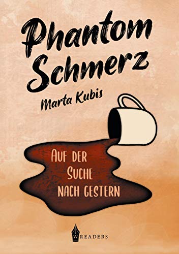 Phantomschmerz Phantomschmerz von Wreaders Verlag