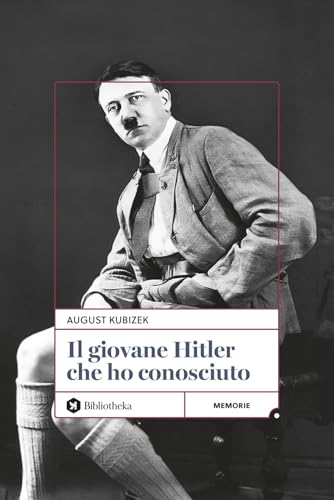 Il giovane Hitler che ho conosciuto (Pop) von Bibliotheka Edizioni