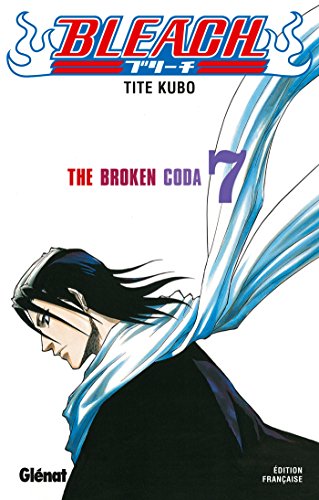 Bleach, tome 7 : The Broken Coda von Glénat Manga