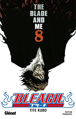 Bleach, tome 8 : The Blade and Me von Glénat Manga