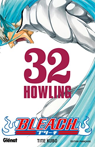 Bleach - Tome 32: Howling von Glénat Manga
