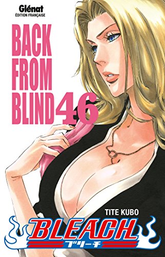 Bleach - Tome 46: Back from blind von Glénat Manga