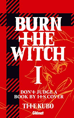 Burn The Witch - Tome 01 Burn The Witch - Tome 01 von Glénat Manga