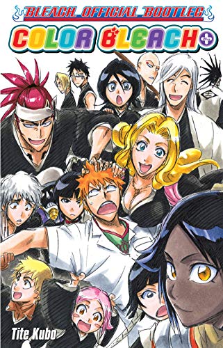 Color Bleach+: Bleach Official Bootleg Volume 1: The Bleach Official Bootleg Color Bleach+: Bleach Official Bootleg Volume 1: The Bleach Official Bootleg von Simon & Schuster