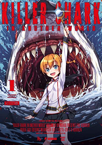 Killer Shark in Another World - Tome 1 von Meian