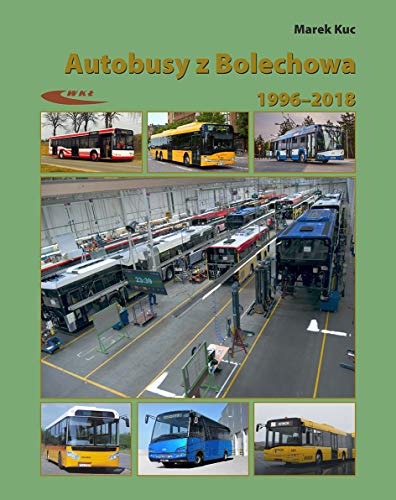 Autobusy z Bolechowa 1996-2018: Neoplan, Solaris