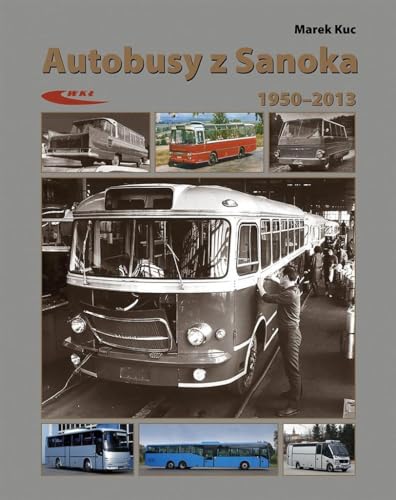 Autobusy z Sanoka: 1950-2013