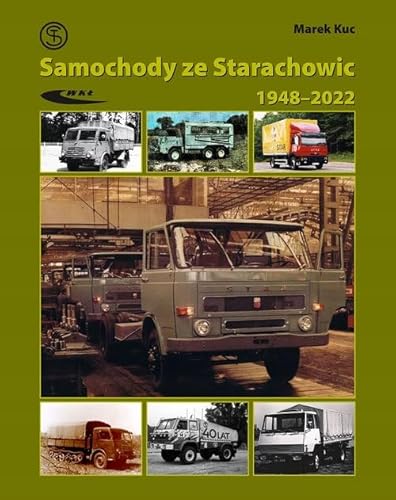 Samochody ze Starachowic 1948-2022 von Wydawnictwa Komunikacji i Łączności WKŁ