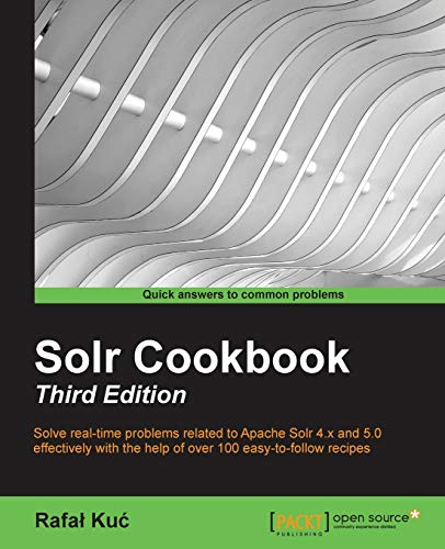 Solr Cookbook von Packt Publishing