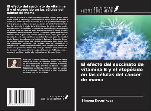 El efecto del succinato de vitamina E y el etopósido en las células del cáncer de mama von Ediciones Nuestro Conocimiento