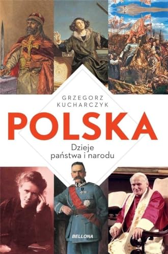 Polska Dzieje państwa i narodu von Bellona