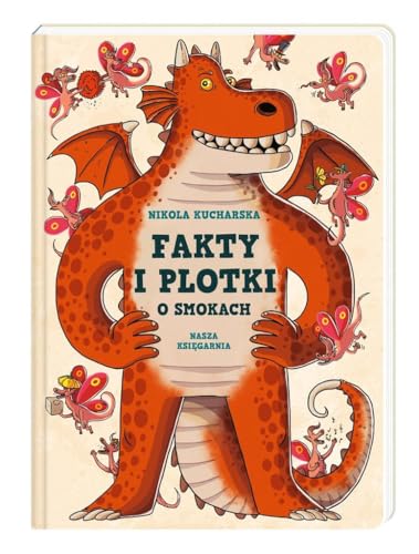 Fakty i plotki o smokach von Nasza Księgarnia