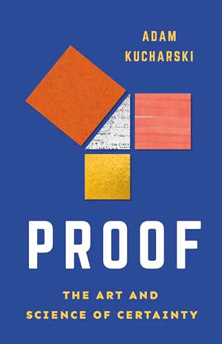 Proof: The Art and Science of Certainty von Basic Books