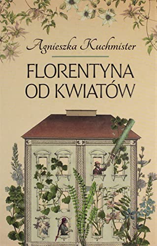 Florentyna od kwiatów von Książnica