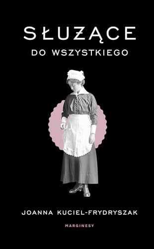 Służące do wszystkiego wyd. 2 Służące do wszystkiego wyd. 2 von Marginesy